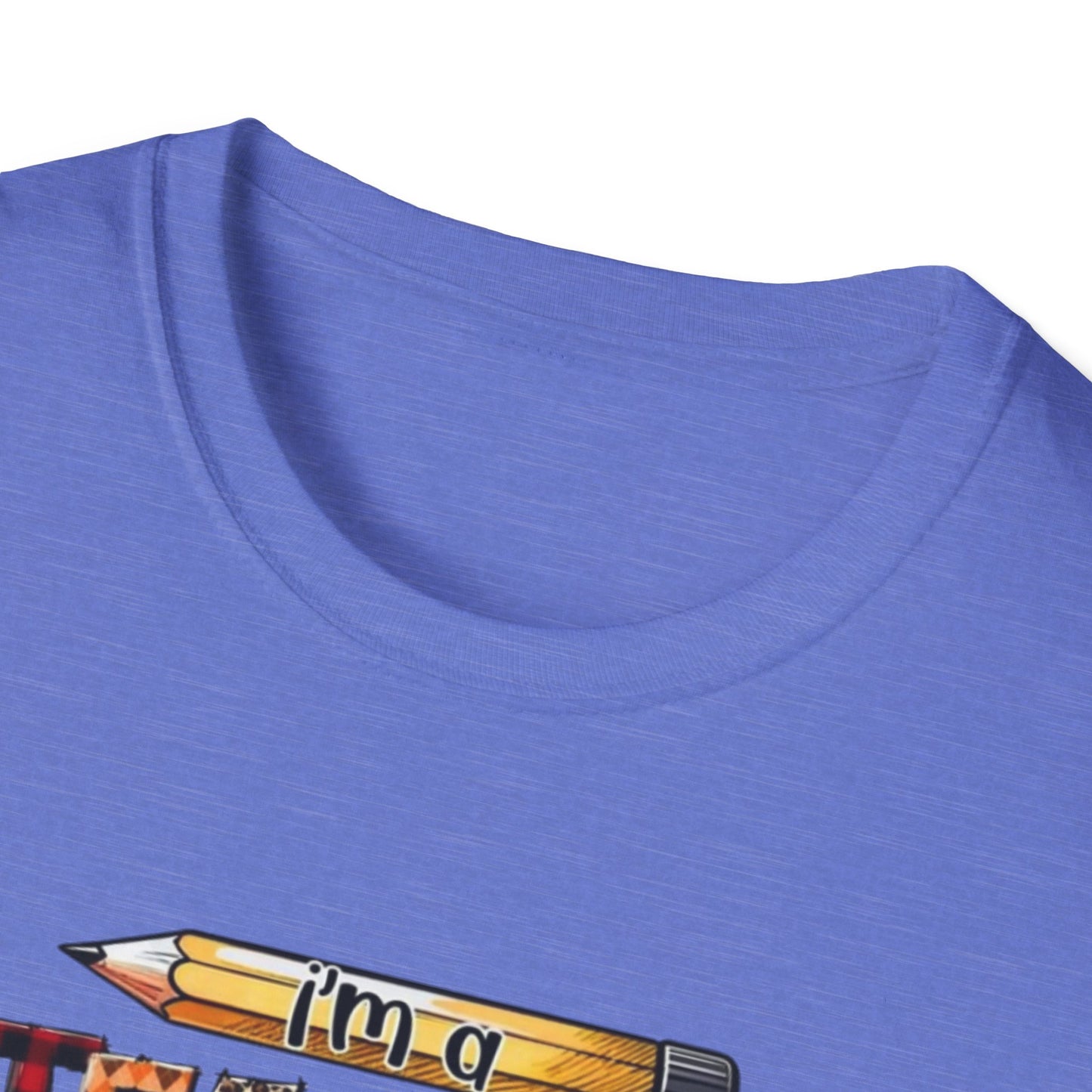 I'm a Teacher What's Your Superpower? Unisex Softstyle T-Shirt
