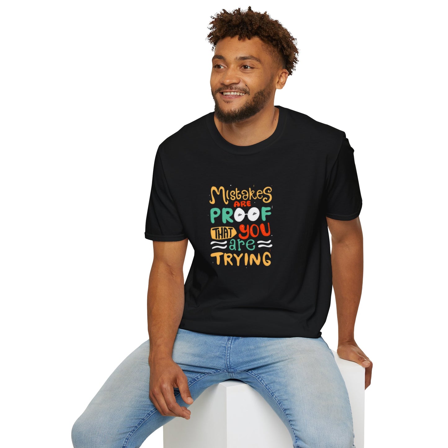 Inspirational Unisex Softstyle T-Shirt - "Mistakes are Proof that You are Trying"