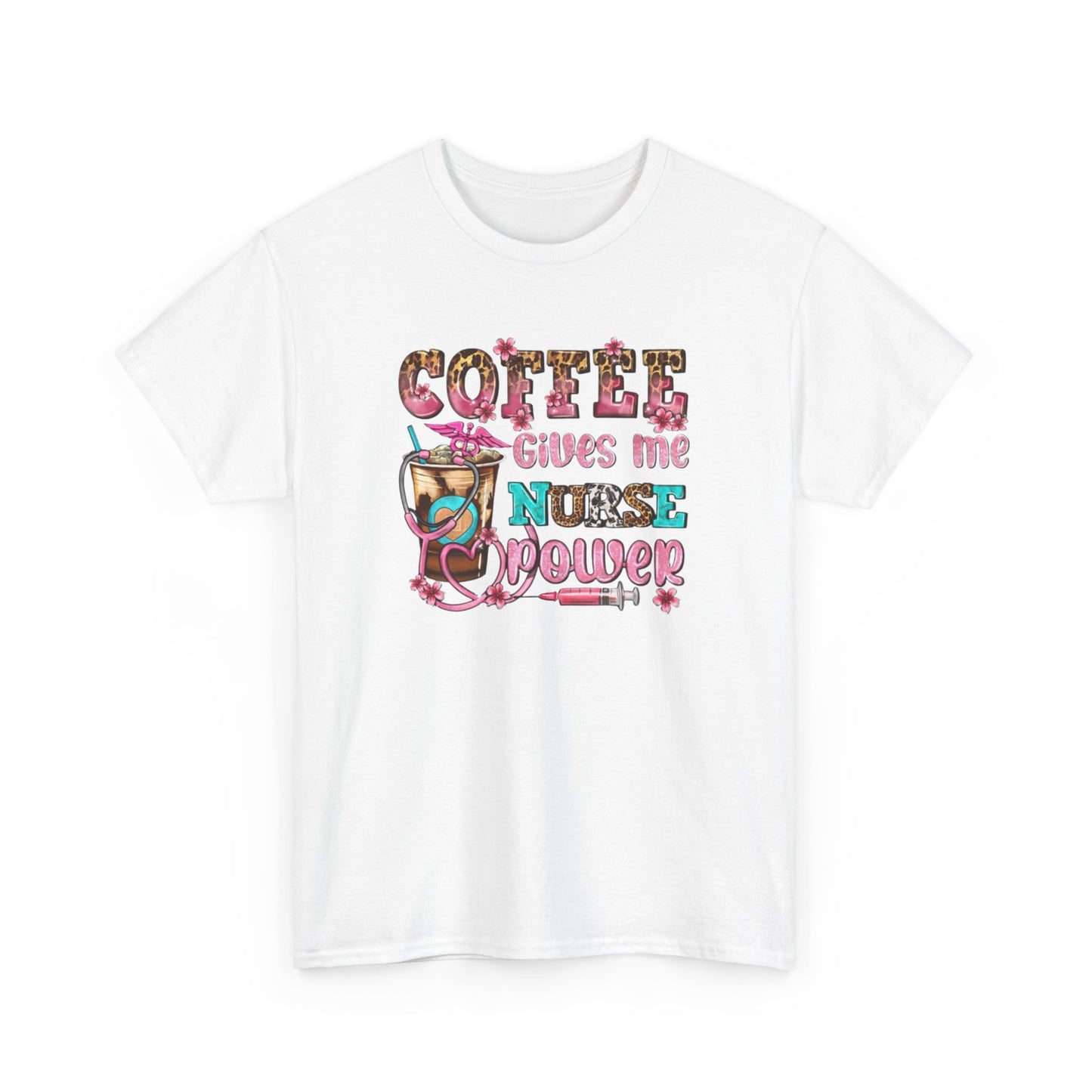 Coffee Gives Me Nurse Power