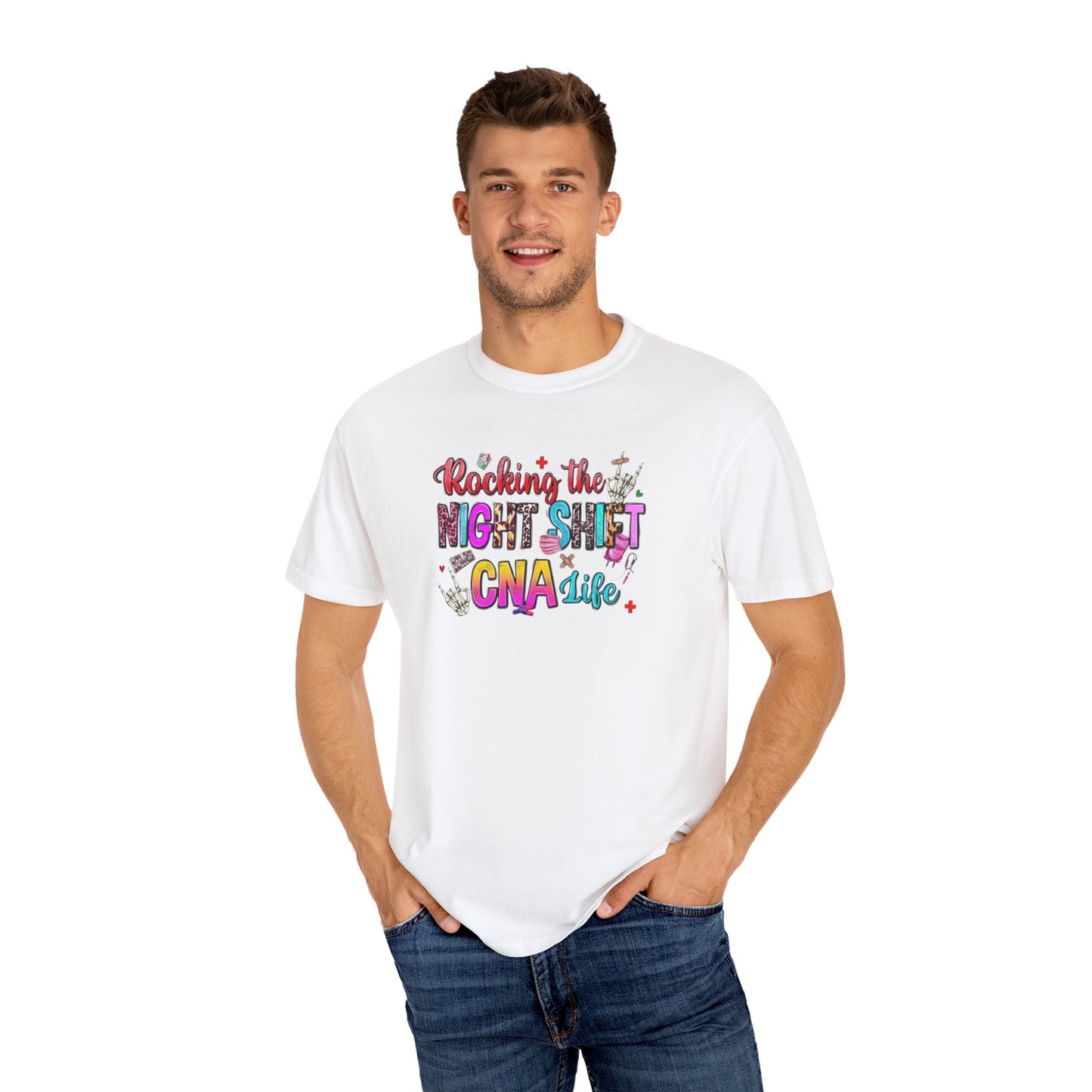 "Rocking the Night Shift" Unisex Garment-Dyed T-shirt - Perfect for CNAs and Healthcare Heroes