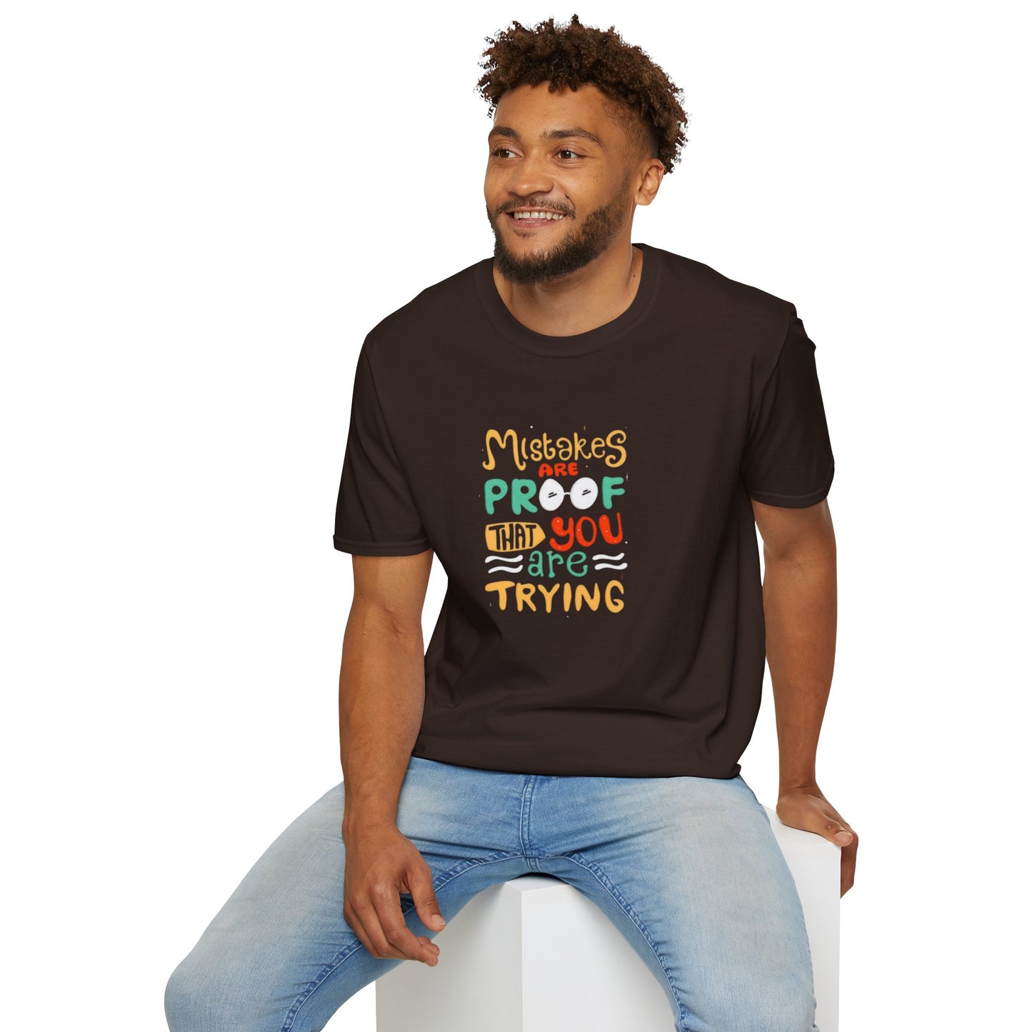 Inspirational Unisex Softstyle T-Shirt - "Mistakes are Proof that You are Trying"