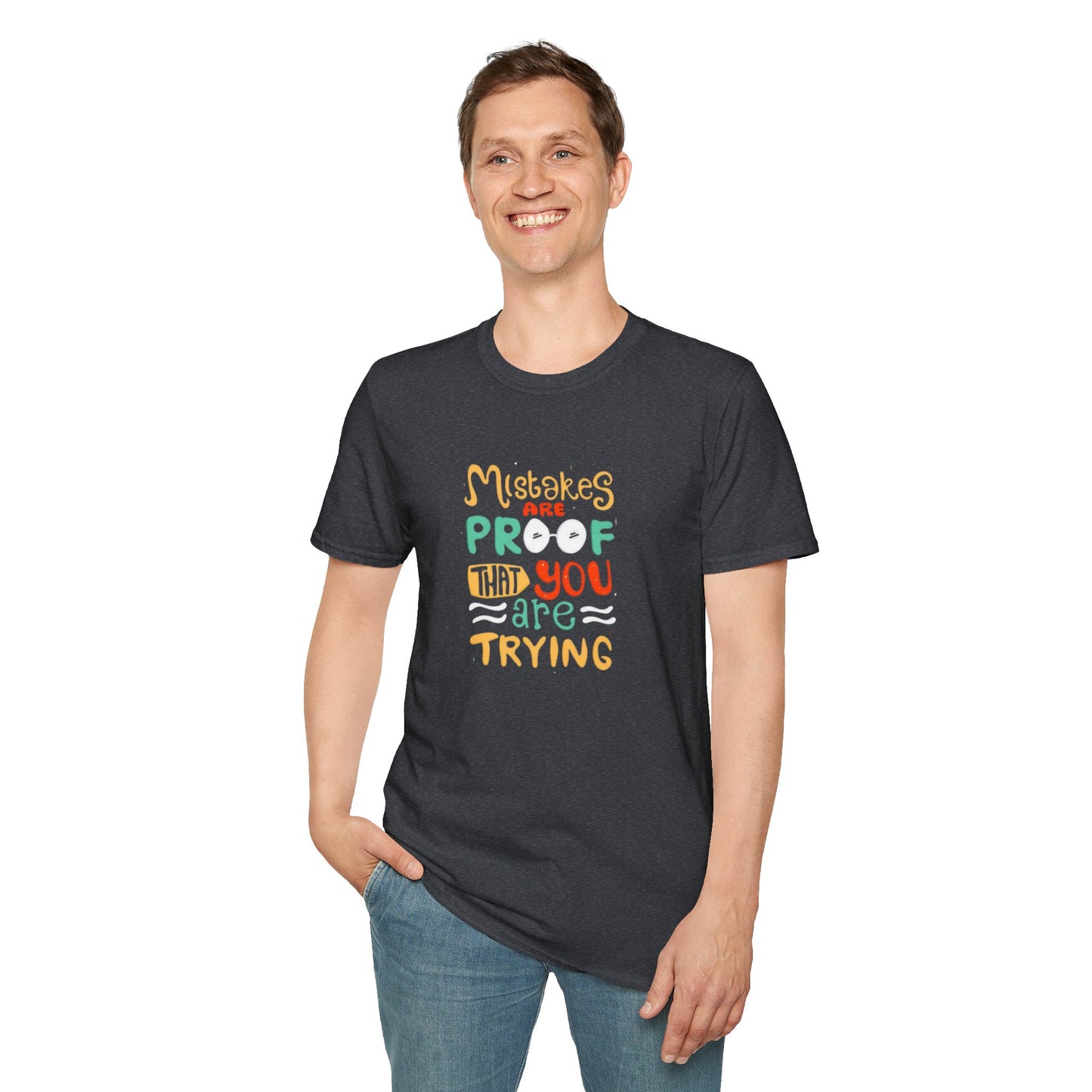 Inspirational Unisex Softstyle T-Shirt - "Mistakes are Proof that You are Trying"