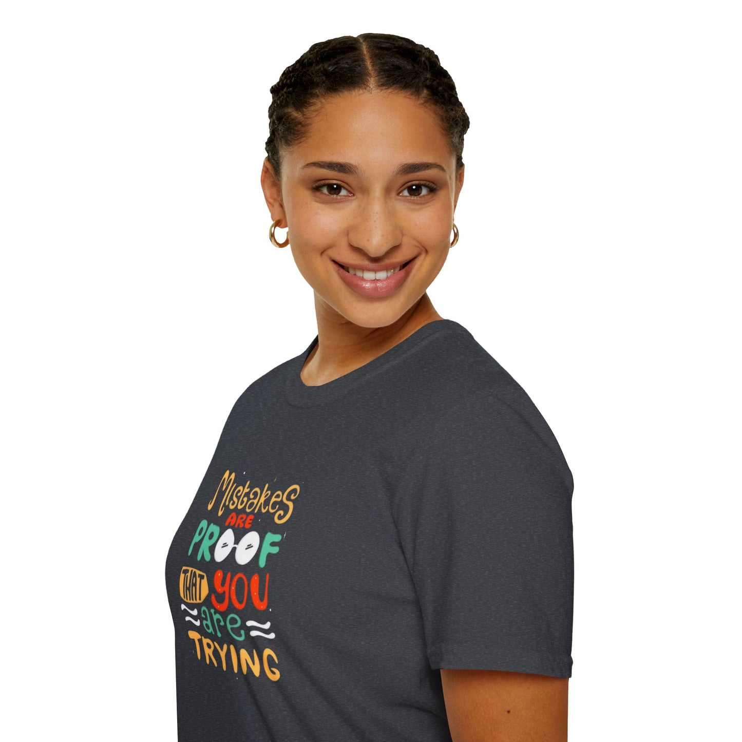 Inspirational Unisex Softstyle T-Shirt - "Mistakes are Proof that You are Trying"