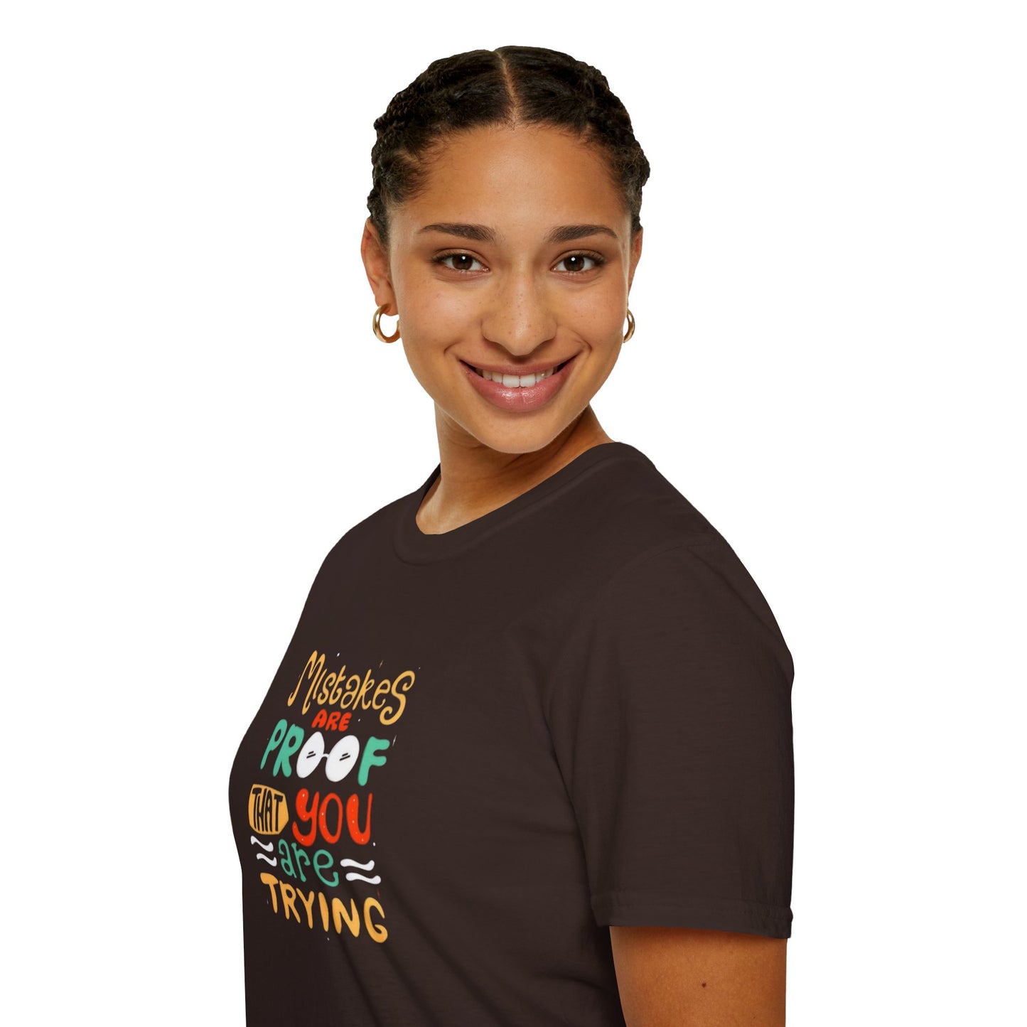 Inspirational Unisex Softstyle T-Shirt - "Mistakes are Proof that You are Trying"