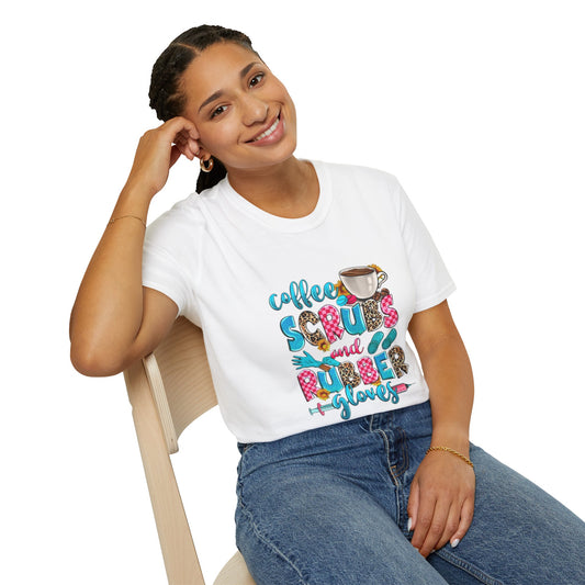 Coffee, Scrubs, and Rubber Gloves Unisex Softstyle T-Shirt - Perfect Gift for Healthcare Heroes
